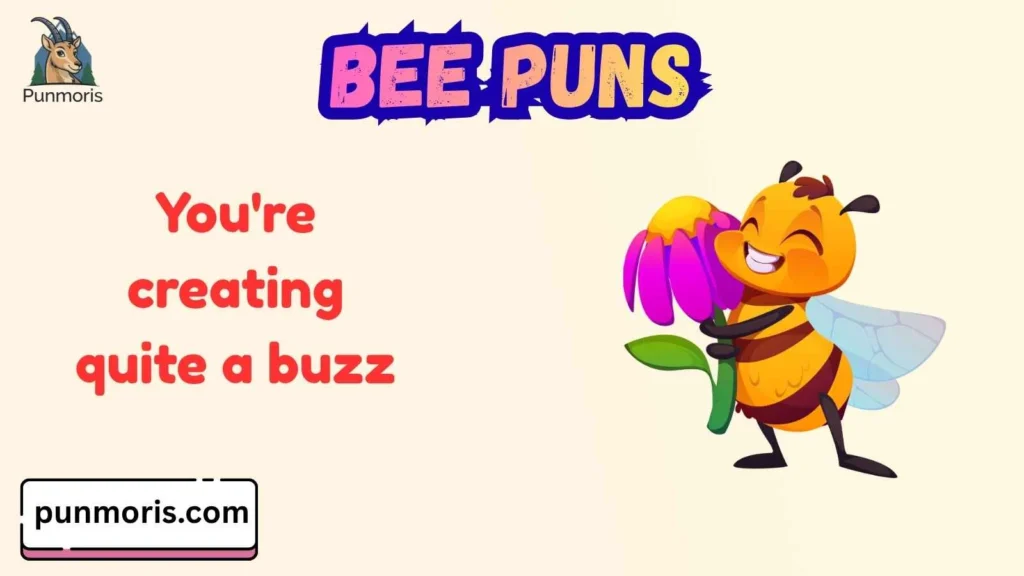 Funny Bee Puns