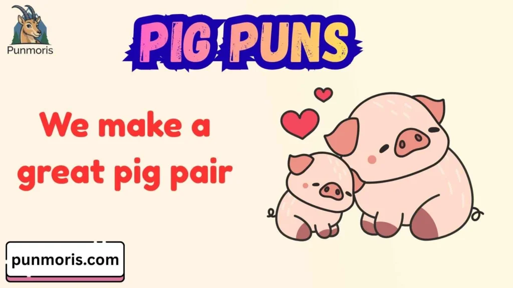 Pig Love Puns