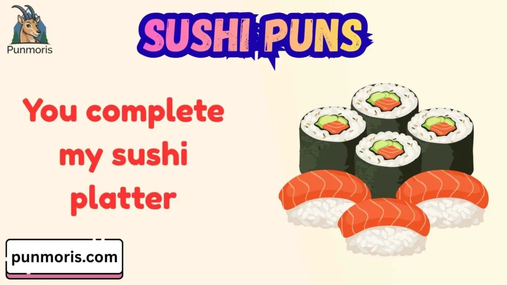 Sushi Love Puns