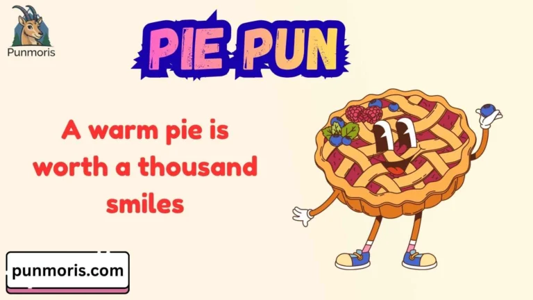 Pie Pun