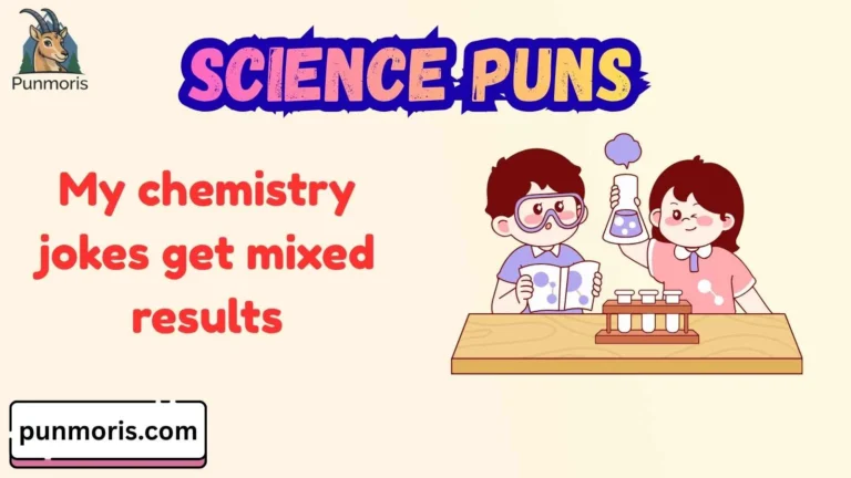 271+ Science Puns That Will Spark Fun in Every Conversation (2026)